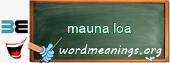 WordMeaning blackboard for mauna loa